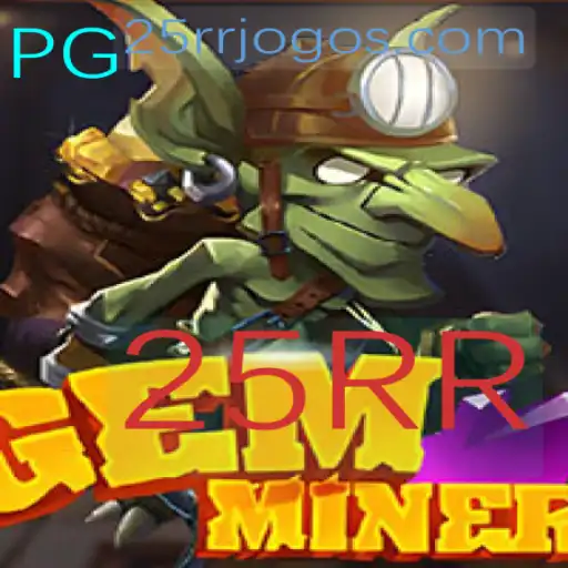 Explorando o Mundo Fascinante de GemMiner: O Jogo de Aventura com a Palavra-Chave 25RR