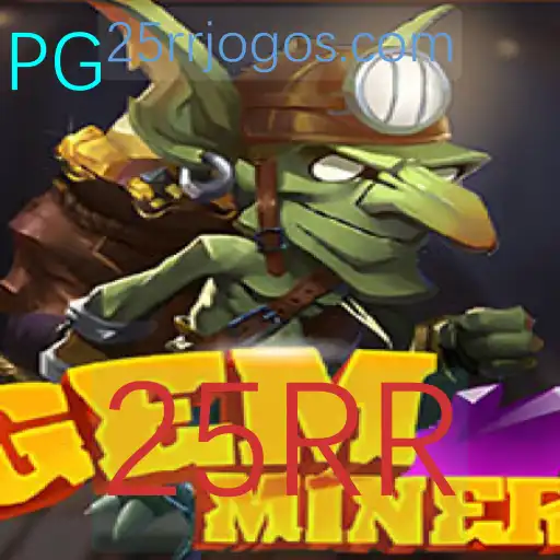 Explorando o Mundo Fascinante de GemMiner: O Jogo de Aventura com a Palavra-Chave 25RR